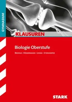 Brixius / Steinhofer / Lingg |  Biologie Oberstufe Klausuren | Buch |  Sack Fachmedien