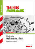Schmidt / Becke |  Training Realschule - Mathematik 6. Klasse | Buch |  Sack Fachmedien