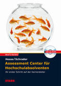Hesse / Schrader |  Hesse/Schrader: Assessment Center für Hochschulabsolventen | Buch |  Sack Fachmedien