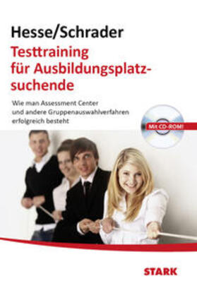 Hesse / Schrader | Testtraining für Ausbildungsplatzsuchende | Buch | 978-3-86668-602-1 | sack.de
