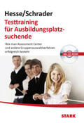 Hesse / Schrader |  Testtraining für Ausbildungsplatzsuchende | Buch |  Sack Fachmedien