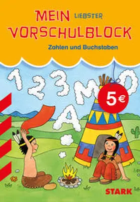 Skowronek |  Rucksackblock Vorschule - Zahlen und Buchstaben Sonderausgabe (Motiv Wigwam) | Buch |  Sack Fachmedien