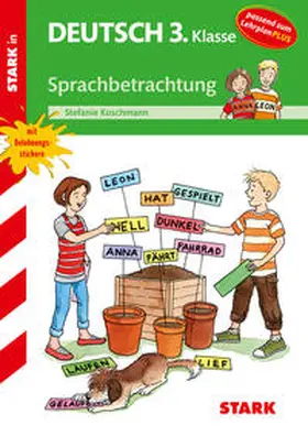 Koschmann |  STARK Sprachbetrachtung 3. Klasse - Training Grundschule - Grundwissen, Aufgaben und Lösungen | Buch |  Sack Fachmedien