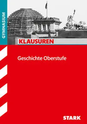 Henne / Fieberg / Münchenhagen |  Klausuren Gymnasium - Geschichte Oberstufe | Buch |  Sack Fachmedien