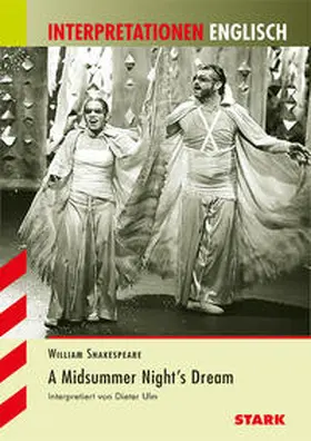 Ulm |  Interpretationen Englisch - Shakespeare: A Midsummer Night's Dream | Buch |  Sack Fachmedien