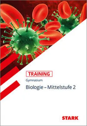 Steinhofer / Rojacher |  Training Gymnasium - Biologie Mittelstufe 2 | Buch |  Sack Fachmedien