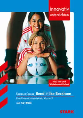 Lorenz |  Gurinder Chadha: Bend it like Beckham. innovativ unterrichten | Buch |  Sack Fachmedien