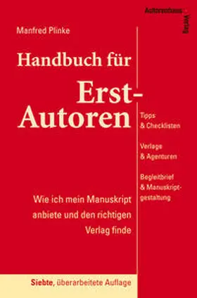Plinke |  Handbuch für Erst-Autoren - Wie ich mein Manuskript anbiete und den richtigen Verlag finde | Buch |  Sack Fachmedien