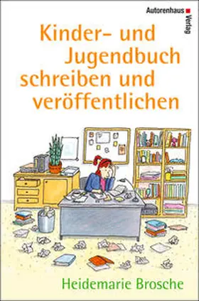 Brosche |  Kinder- und Jugendbuch schreiben & veröffentlichen | Buch |  Sack Fachmedien