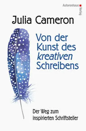 Cameron |  Von der Kunst des kreativen Schreibens | Buch |  Sack Fachmedien