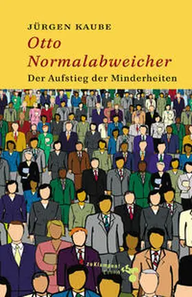 Kaube |  Otto Normalabweicher | Buch |  Sack Fachmedien