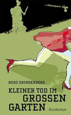 Dringenberg / Mischke |  Kleiner Tod im Großen Garten | eBook | Sack Fachmedien