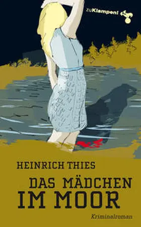 Mischke / Thies |  Das Mädchen im Moor | eBook | Sack Fachmedien