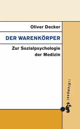 Decker |  Der Warenkörper | eBook | Sack Fachmedien