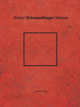 Schwerdtfeger | Malerei | Buch | 978-3-86674-189-8 | sack.de