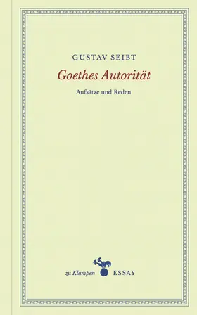 Seibt / Hamilton |  Goethes Autorität | eBook | Sack Fachmedien