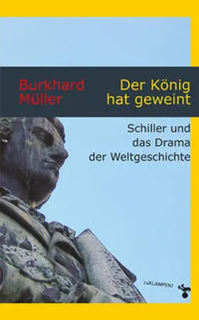 Müller |  Der König hat geweint | eBook | Sack Fachmedien