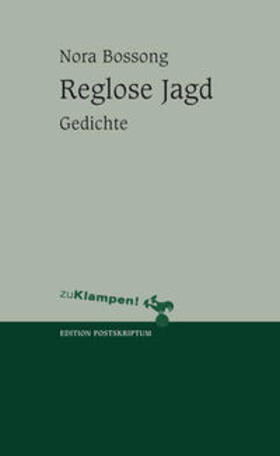 Bossong / Kattner |  Reglose Jagd | Buch |  Sack Fachmedien