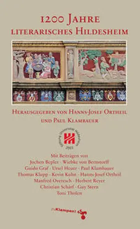 Overesch / Ortheil / Klambauer |  1200 Jahre literarisches Hildesheim | Buch |  Sack Fachmedien