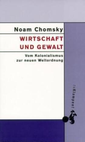 Chomsky | Wirtschaft und Gewalt | Buch | 978-3-86674-520-9 | sack.de
