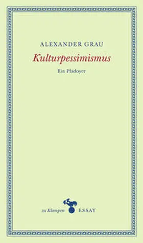 Grau |  Kulturpessimismus | Buch |  Sack Fachmedien
