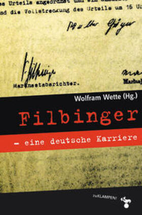 Wette | Filbinger - eine deutsche Karriere | Buch | 978-3-86674-594-0 | sack.de
