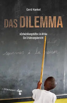 Hankel |  Das Dilemma | Buch |  Sack Fachmedien