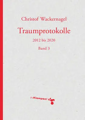 Wackernagel |  Traumprotokolle | Buch |  Sack Fachmedien