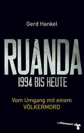 Hankel |  Ruanda 1994 bis heute | eBook | Sack Fachmedien