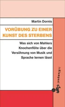 Dornis |  Vorübung zu einer Kunst des Sterbens | Buch |  Sack Fachmedien