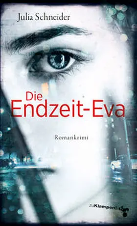 Schneider |  Die Endzeit-Eva | eBook | Sack Fachmedien