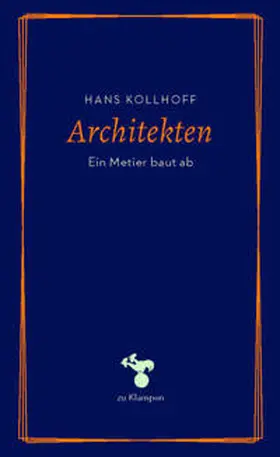 Kollhoff / Hamilton |  Architekten | eBook | Sack Fachmedien