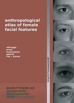Ohlrogge / Arent / Huckenbeck |  anthropological atlas of female facial features | Buch |  Sack Fachmedien