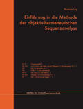 Ley |  Einführung in die Methode der objektiv-hermeneutischen Sequenzanalyse | Buch |  Sack Fachmedien