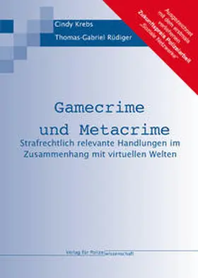 Krebs / Rüdiger |  Gamecrime und Metacrime | Buch |  Sack Fachmedien