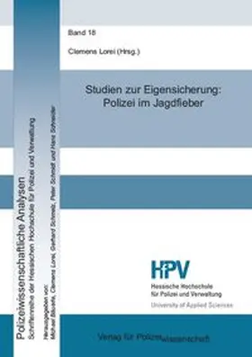 Lorei |  Studien zur Eigensicherung: Polizei im Jagdfieber | Buch |  Sack Fachmedien