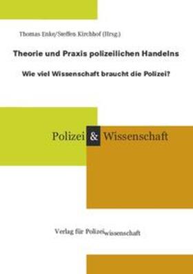 Enke / Kirchhof | Wie viel Wissenschaft braucht die Polizei? | Buch | 978-3-86676-237-4 | sack.de