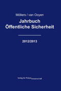 Möllers / Ooyen / van Ooyen |  Jahrbuch Öffentliche Sicherheit - 2012/2013 | Buch |  Sack Fachmedien