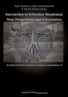 Heimann / Strohschneider / Schaub |  Entscheiden in kritischen Situationen | Buch |  Sack Fachmedien