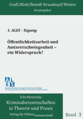 Grafl / Klob / Reindl-Krauskopf |  1. ALES - Tagung - Öffentlichkeitsarbeit und Amtsverschwiegenheit – ein Widerspruch? | Buch |  Sack Fachmedien