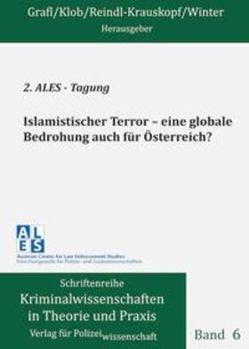 Grafl / Klob / Reindl-Krauskopf |  Islamistischer Terror - eine globale Bedrohung auch für Österreich? | Buch |  Sack Fachmedien