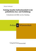 Neuberger |  Training visueller Aufmerksamkeit in der polizeilichen Aus- und Fortbildung: | Buch |  Sack Fachmedien
