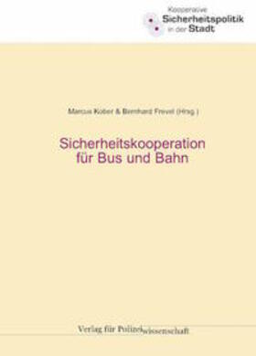 Kober / Frevel | Sicherheitskooperation für Bus und Bahn | Buch | 978-3-86676-457-6 | sack.de