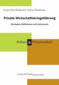 Ben Holland / Hartmann |  Private Wirtschaftskriegsführung | Buch |  Sack Fachmedien