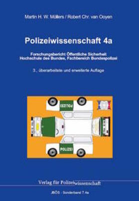 Möllers / van Ooyen | Polizeiwissenschaft. Band 4a | Buch | 978-3-86676-507-8 | sack.de