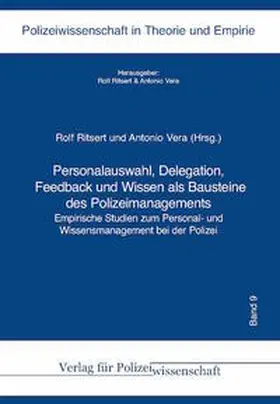 Ritsert / Vera |  Personalauswahl, Delegation, Feedback und Wissen als Bausteine des Polizeimanagements | Buch |  Sack Fachmedien