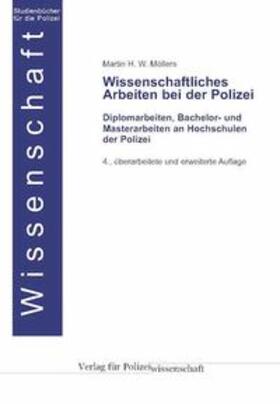 Möllers | Möllers, M: Wissenschaftliches Arbeiten bei der Polizei | Buch | 978-3-86676-563-4 | sack.de