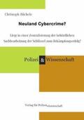 Büchele |  Büchele, C: Neuland Cybercrime? | Buch |  Sack Fachmedien