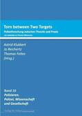 Klukkert / Feltes / Reichertz |  Torn between Two targets | Buch |  Sack Fachmedien