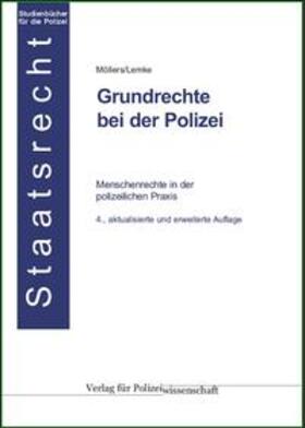 Möllers / Lemke | Grundrechte bei der Polizei | Buch | 978-3-86676-585-6 | sack.de